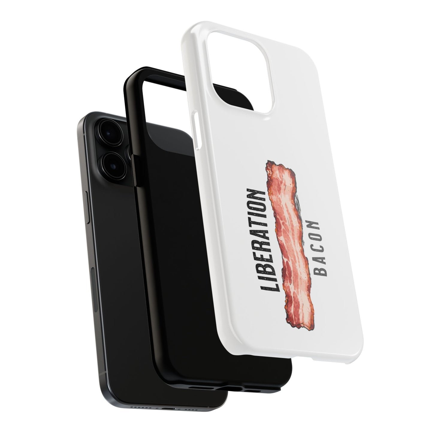Liberation Bacon Tough Phone Case – Protect Freedom in Your Pocket