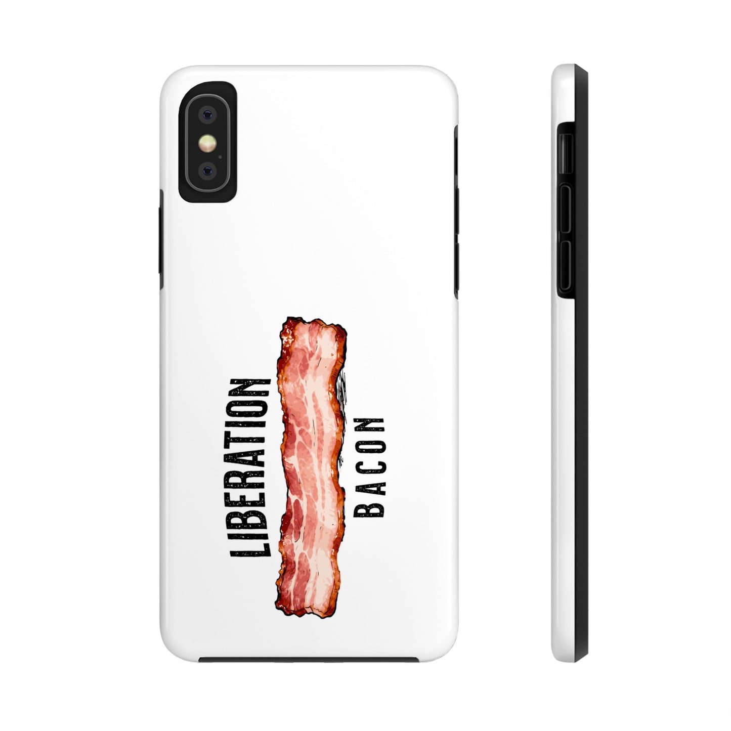 Liberation Bacon Tough Phone Case – Protect Freedom in Your Pocket