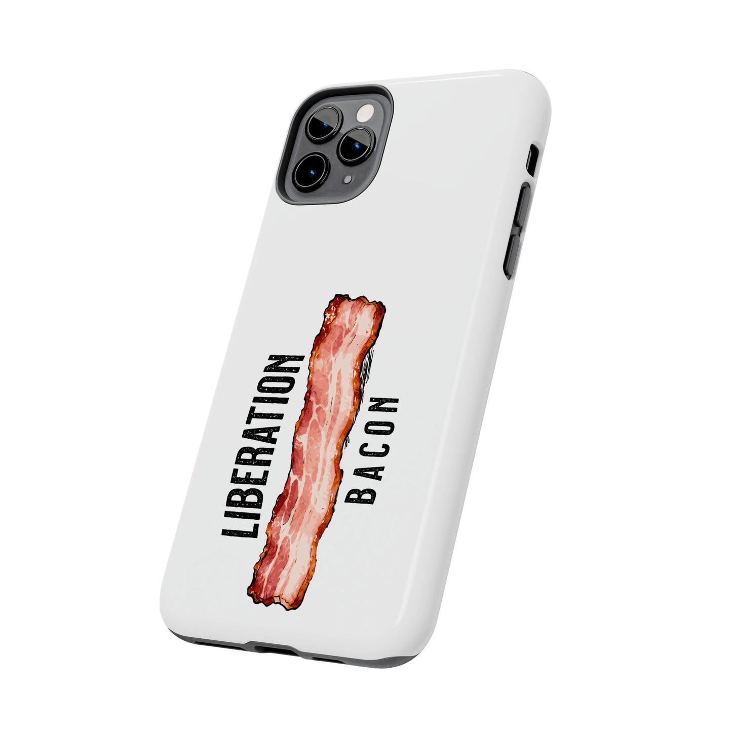 Liberation Bacon Tough Phone Case – Protect Freedom in Your Pocket