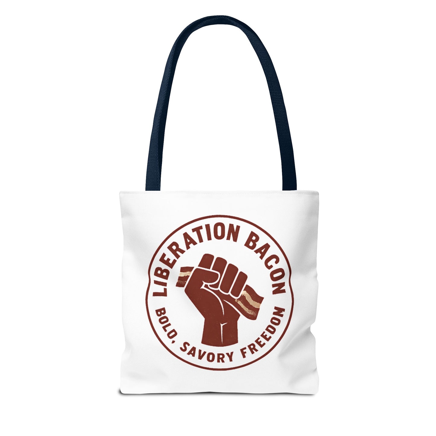 Liberation Bacon Tote Bag – Carry Freedom Everywhere