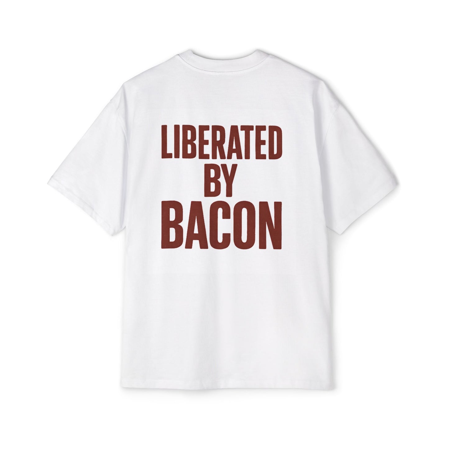 Liberated by bacon - Oversized Tee