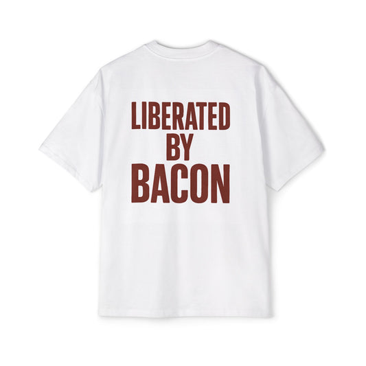 Liberated by bacon - Oversized Tee
