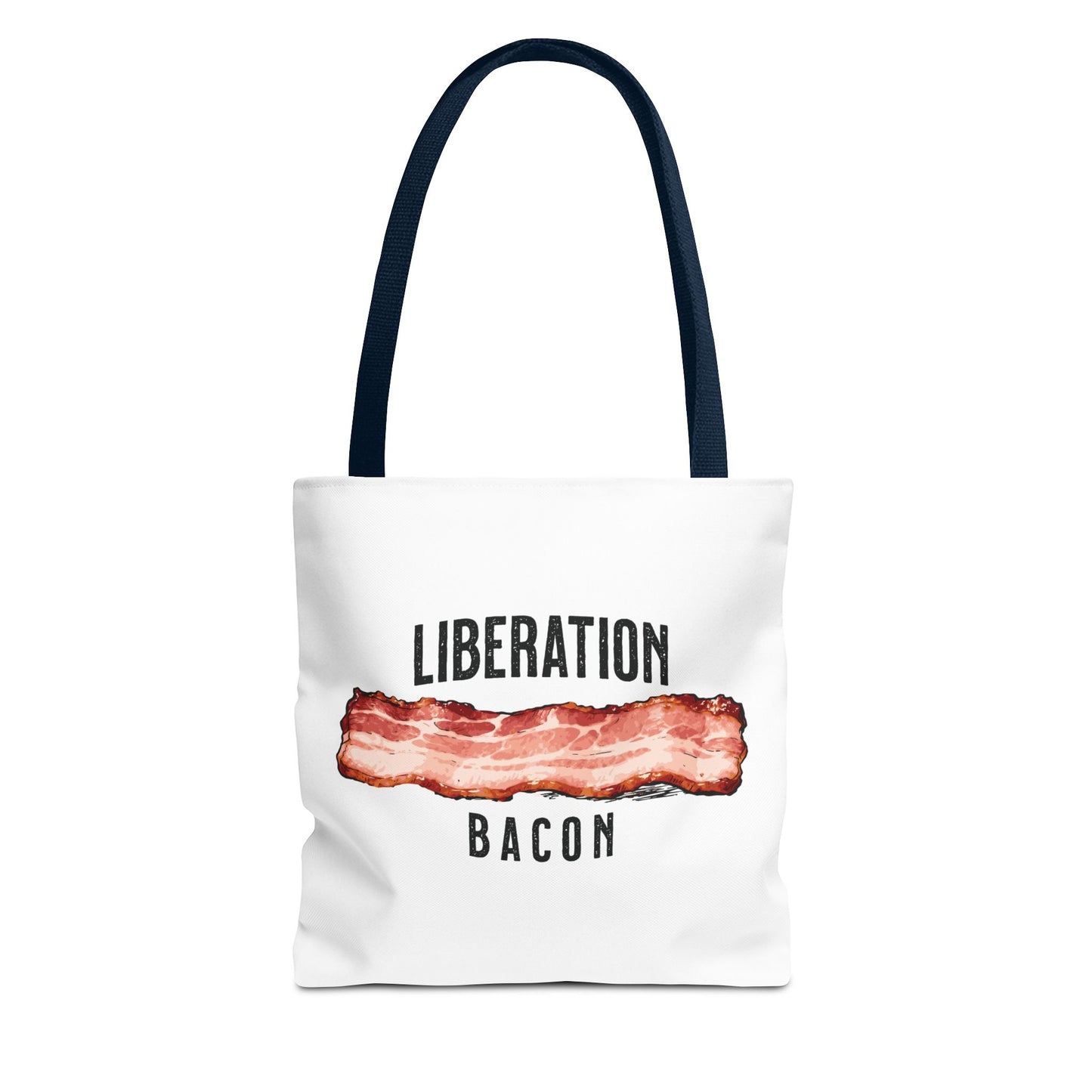 Liberation Bacon Tote Bag – Carry Freedom Everywhere