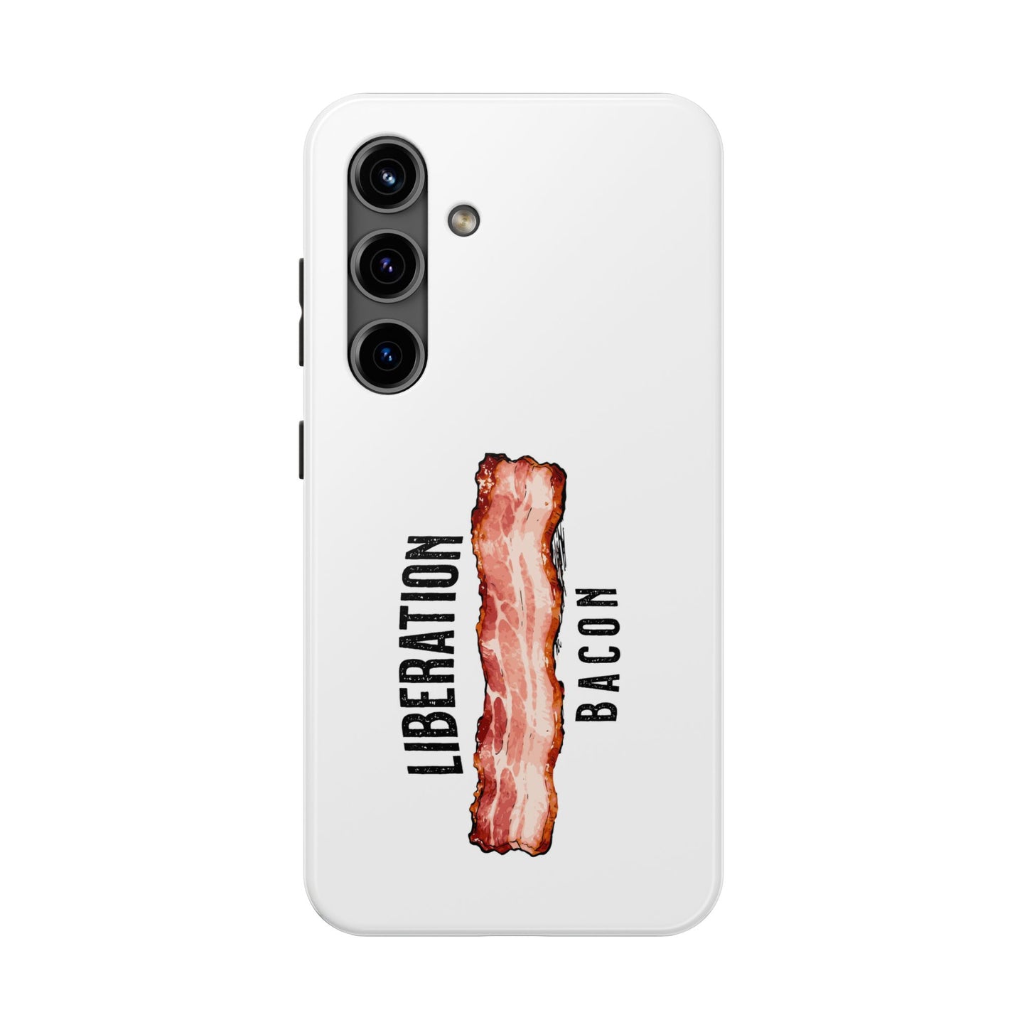 Liberation Bacon Tough Phone Case – Protect Freedom in Your Pocket