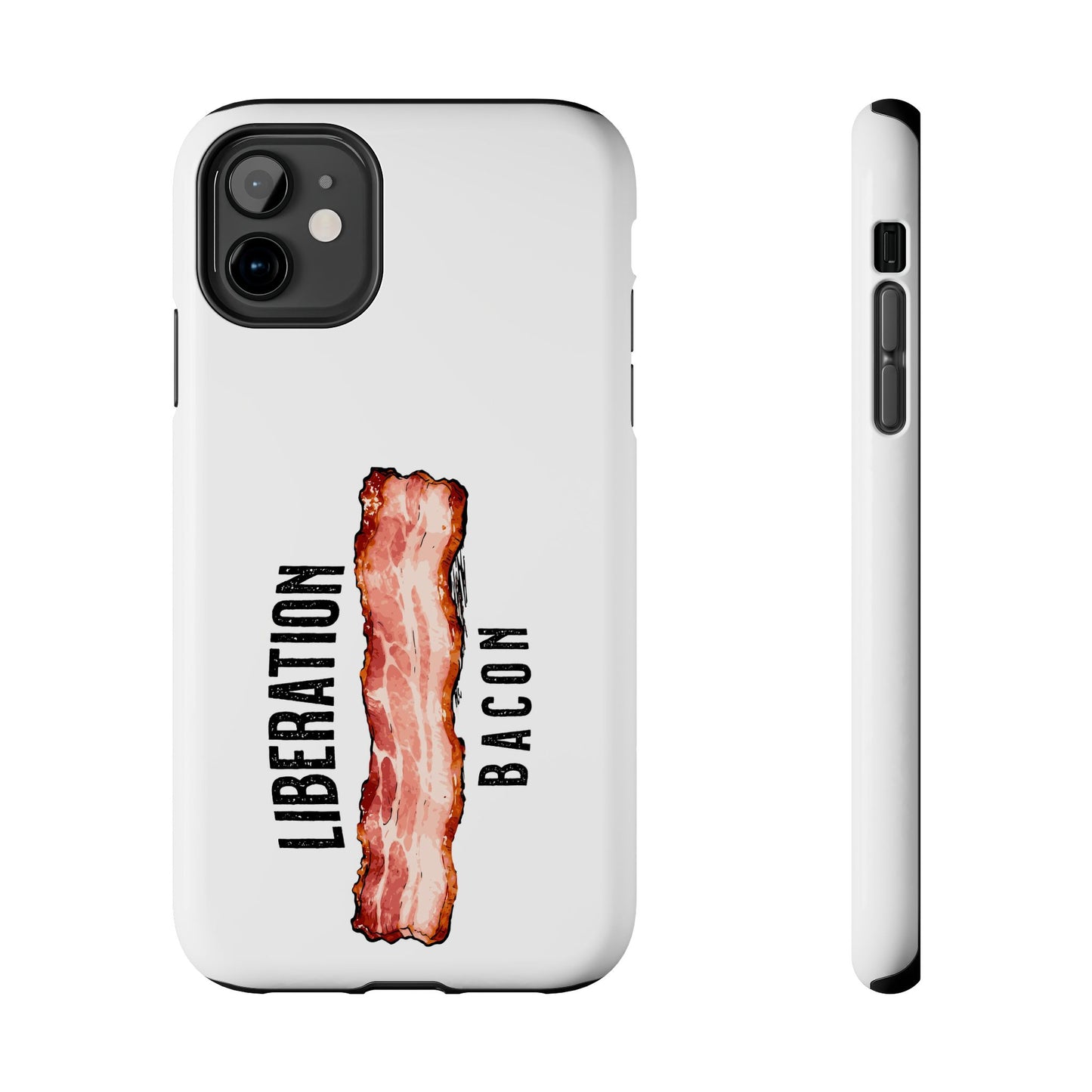 Liberation Bacon Tough Phone Case – Protect Freedom in Your Pocket